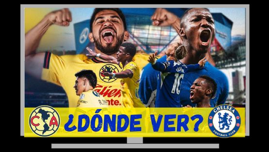 Dónde VER y qué canal transmite en VIVO Club América vs Chelsea en Amistoso Internacional