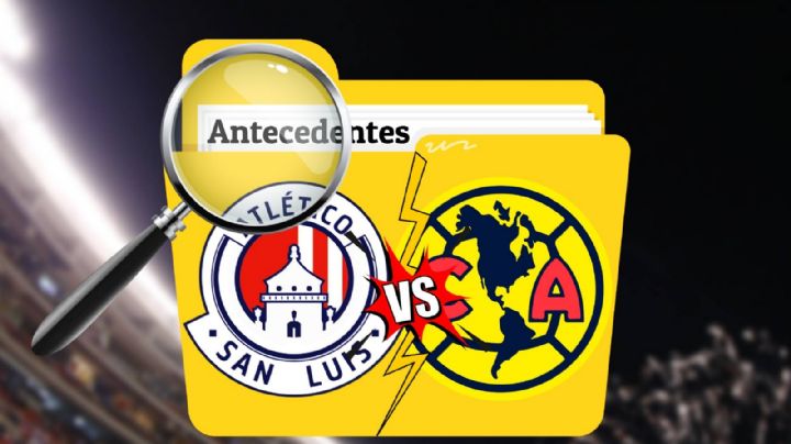 Los últimos antecedentes e historial del Atlético San Luis vs Club América, previo al juego de Jornada 1 del Apertura 2024