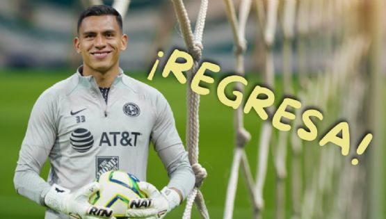 ¿Cuándo VOLVERÁ Luis Ángel Malagón a la portería del Club América?