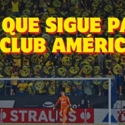 ¿QUÉ SIGUE para el Club América tras ser ELIMINADO de la Leagues Cup 2024?