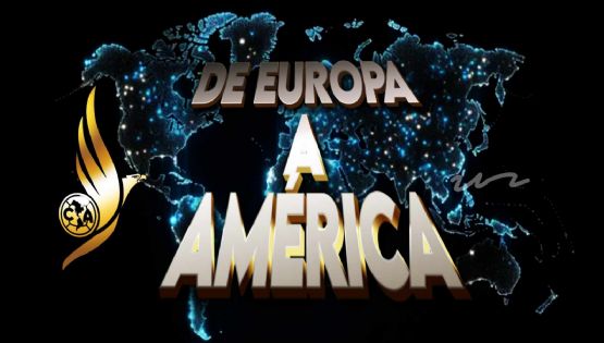 Club América tendría REUNIÓN de REFUERZOS EUROPEOS en su plantilla