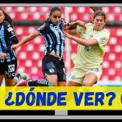 Dónde ver EN VIVO el Querétaro vs Club América Femenil de la Jornada 4 del Apertura 2024