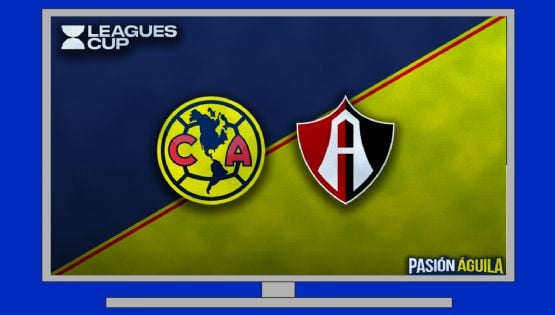 ¿El Club América vs Atlas de la Leagues Cup 2024 va por TELEVISIÓN ABIERTA o dónde ver EN VIVO?