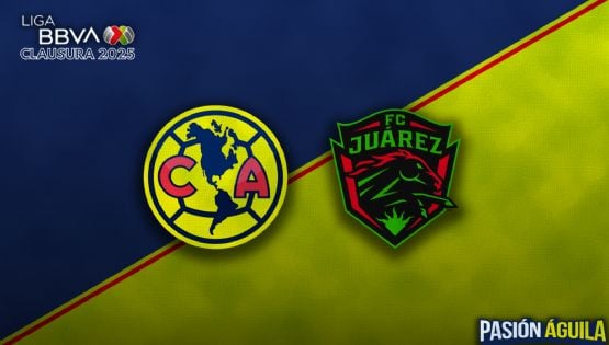 Club América vs FC Juárez por el Clausura 2025: Fecha, Horario y Transmisión del partido
