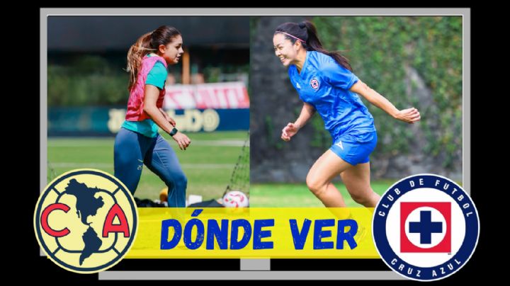 DÓNDE VER el Club América Femenil vs Cruz Azul de la J1 del Clausura 2025