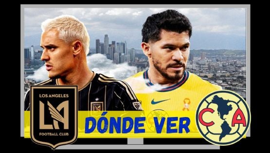 Dónde VER en VIVO el Club América vs LAFC en su Amistoso Internacional