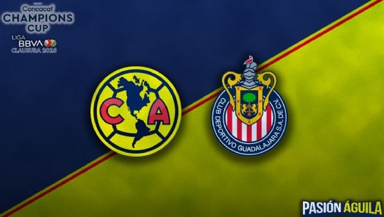 Fechas y Horarios de los 3 CLÁSICOS NACIONALES en Concachampions y Liga MX del Club América vs Chiva