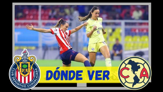Dónde ver EN VIVO la semifinal de ida Chivas vs Club América Femenil del Clausura 2025