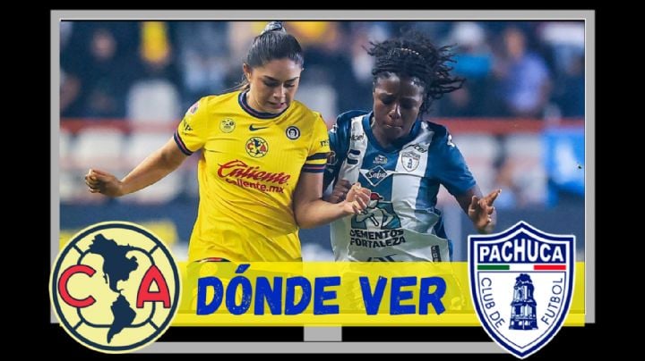 Dónde ver EN VIVO el Club América Femenil vs Pachuca por la GRAN FINAL del Clausura 2025