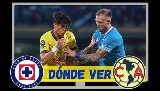 Dónde ver EN VIVO el Cruz Azul vs Club América por la Semifinal de IDA del Clausura 2025