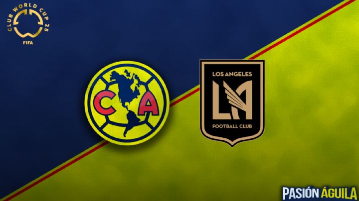 Club América vs LAFC por el boleto al Mundial de Clubes 2025: Fecha y transmisión del partido