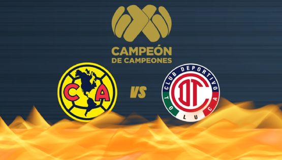 ¡Ya es oficial! Liga MX pone a la venta los BOLETOS para el Campeón de Campeones América vs Toluca