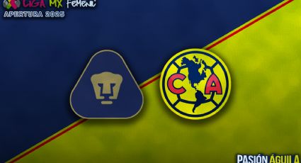 Pumas vs Club América Femenil: cuándo, a qué hora y en qué canal es su partido del Apertura 2025