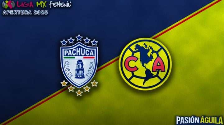 Pachuca vs Club América Femenil del Apertura 2025: fecha, horario y quién transmitirá el partido