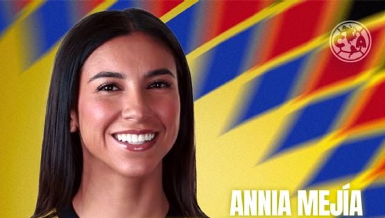 ¿De qué forma ayuda al América Femenil la llegada de Annia Mejía?